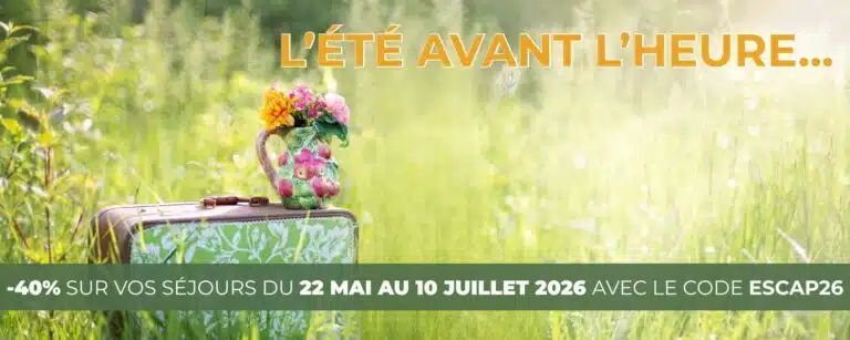 Offre spéciale "L'été avant l'heure" Offre spéciale "L'été avant l'heure"